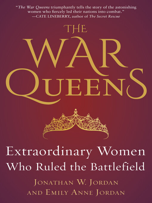 Title details for The War Queens by Jonathan W. Jordan - Available